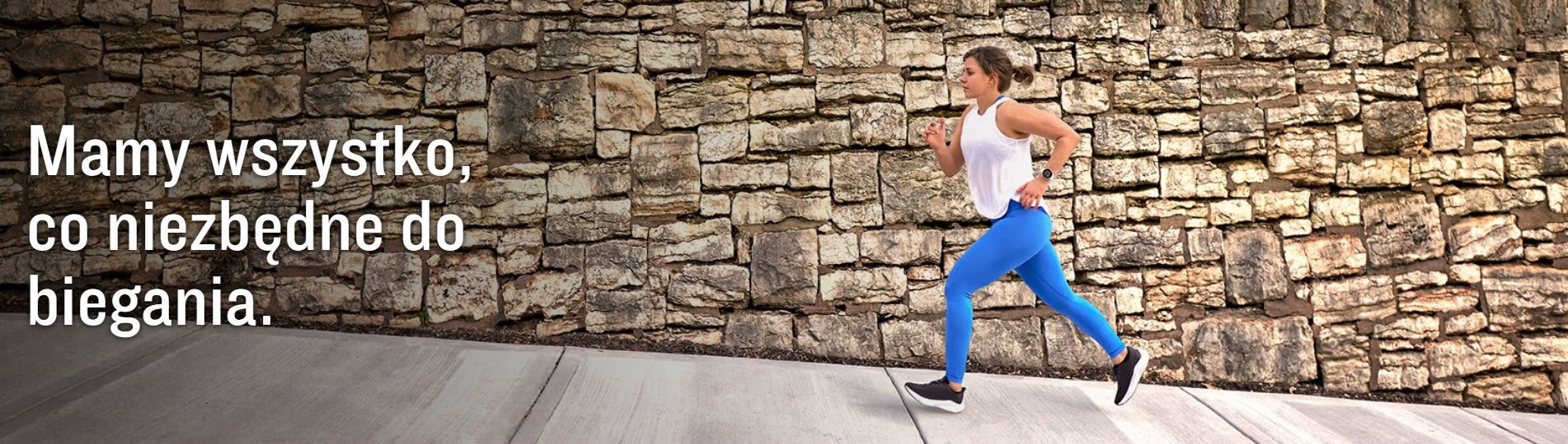 mamy wszystko co niezbedne do biegania